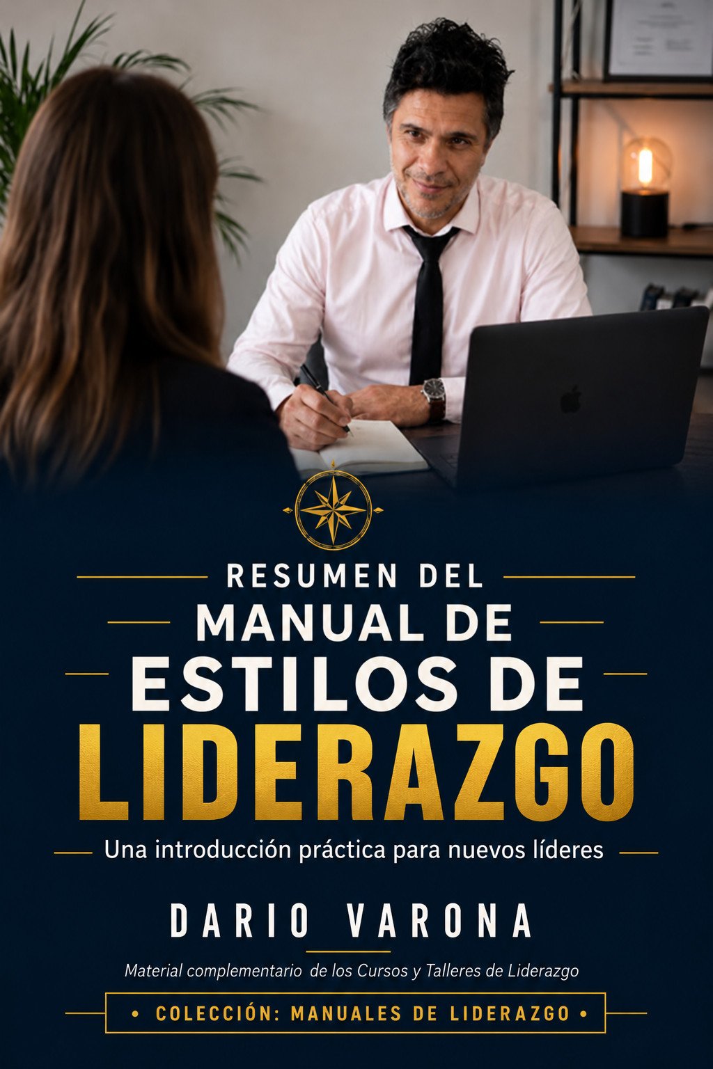Portada del libro Manual de estilos de liderazgo, de Dario Varona